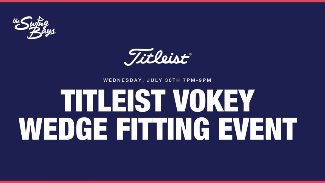 Titleist Vokey Wedge Fitting Event